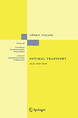 Optimal Transport for Applied Mathematicians: Calculus of Variations， PDEs， and Modeling (Progress in Nonlinear Differential Equations and Their Applications， 87) [ハードカバー] Santambrogio， Filippo Optimal Transport for Applied Mathematicians: Calculus of